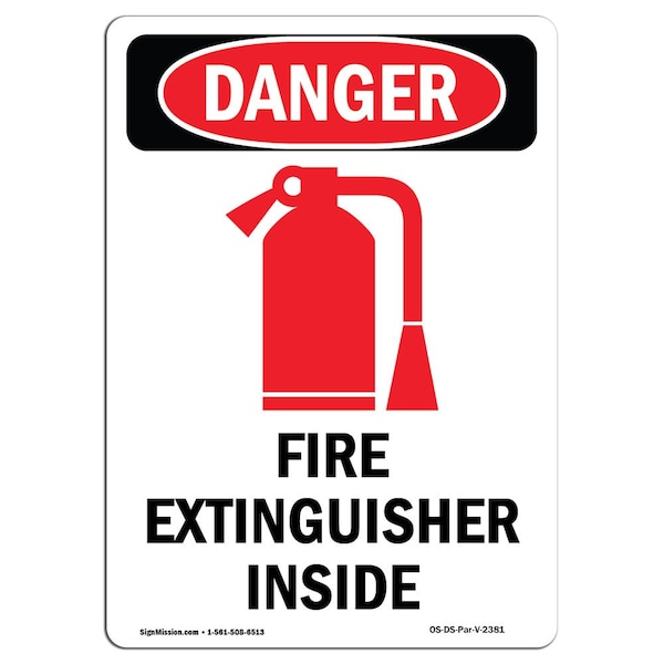 Signmission Safety Sign, OSHA Danger, 14" Height, Aluminum, Fire